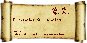 Mikeszka Krizosztom névjegykártya